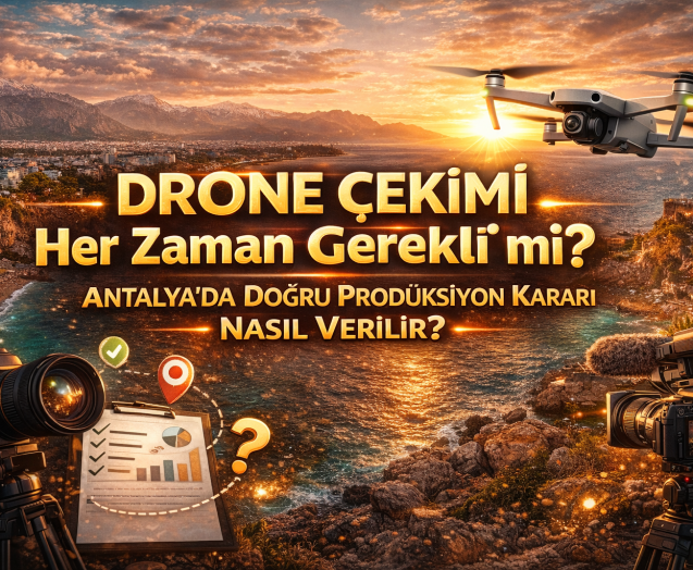 antalya_drone_cekimi_gerekli